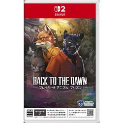 【Switch2】 Back to the Dawn (バックトゥーザドーン) ～ブレイク･ザ･アニ