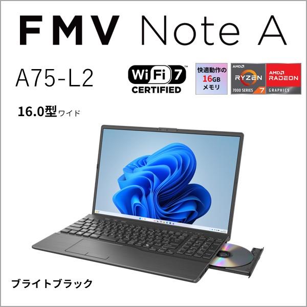 富士通 ノートPC FMV Note A A75-L2 16.0インチ/Windows11/Ryzen7