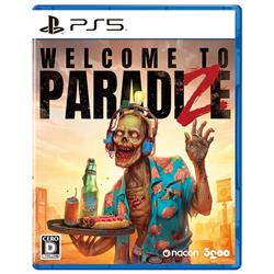 【PS5】 Welcome to ParadiZe(ウェルカム トゥ パラダイズ)